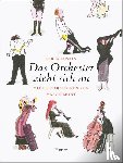 Kuskin, Karla - Das Orchester zieht sich an