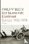 Blom, Philipp - Der taumelnde Kontinent
