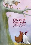 Stohner, Anu, Wilson, Henrike - Das Schaf Charlotte und seine Freunde
