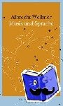 Wellmer, Albrecht - Versuch über Musik und Sprache