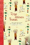  - Folge deinem Traum