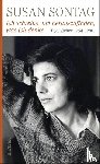 Sontag, Susan - Ich schreibe, um herauszufinden, was ich denke