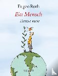 Roth, Eugen - Ein Mensch