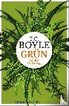 Boyle, Tom Coraghessan - Grün ist die Hoffnung