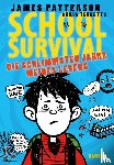 Patterson, James, Tebbetts, Chris - School Survival 01. Die schlimmsten Jahre meines Lebens