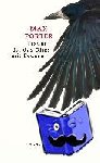 Porter, Max - Trauer ist das Ding mit Federn