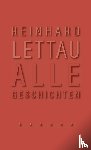 Lettau, Reinhard - Alle Geschichten