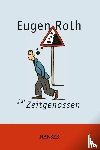 Roth, Eugen - Eugen Roth für Zeitgenossen