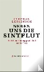 Lessenich, Stephan - Neben uns die Sintflut