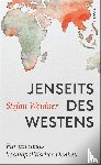 Weidner, Stefan - Jenseits des Westens - Für ein neues kosmopolitisches Denken
