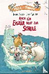 Callsen, Henning - Pelle und Pinguine - Auch ein Eisbär geht zur Schule