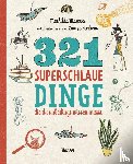 Masters, Mathilda - 321 superschlaue Dinge, die du unbedingt wissen musst