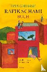 Schami, Rafik - Das große Rafik Schami-Buch