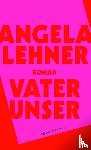 Lehner, Angela - Vater unser