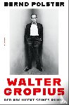 Polster, Bernd - Walter Gropius