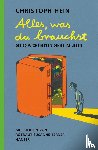 Berner, Rotraut Susanne, Hein, Christoph - Alles, was du brauchst