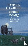 Gaarder, Jostein - Genau richtig