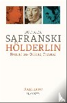 Safranski, Rüdiger - Hölderlin