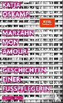 Oskamp, Katja - Marzahn, mon amour