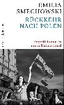 Smechowski, Emilia - Rückkehr nach Polen