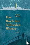Massini, Stefano - Das Buch der fehlenden Wörter