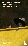Flaubert, Gustave - Lehrjahre der Männlichkeit