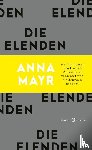 Mayr, Anna - Die Elenden