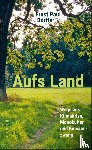 Dörfler, Ernst Paul - Aufs Land