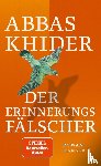 Khider, Abbas - Der Erinnerungsfälscher