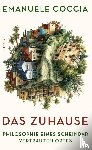Coccia, Emanuele - Das Zuhause