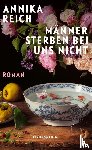 Reich, Annika - Männer sterben bei uns nicht