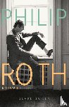 Bailey, Blake - Philip Roth