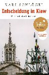 Schlögel, Karl - Entscheidung in Kiew