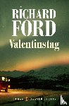 Ford, Richard - Valentinstag
