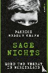 Keefe, Patrick Radden - Sage nichts