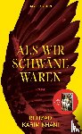 Khani, Behzad Karim - Als wir Schwäne waren