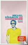 Köhlmeier, Michael - Die Verdorbenen