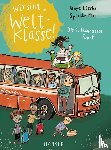 Lieske, Tanya - Wir sind (die) Weltklasse - Die Schlamassel-Fahrt