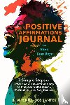 Mitchell-Dos Santos, B. - Positive Affirmations Journal for Black Teen Boys