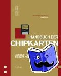 Rankl - HB d.Chipkarten 5.A. - Aufbau - Funktionsweise - Einsatz von Smart Cards