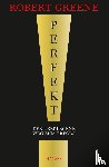 Greene, Robert - Perfekt! Der überlegene Weg zum Erfolg