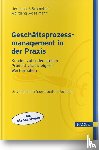 Schmelzer, Hermann J., Sesselmann, Wolfgang - Geschäftsprozessmanagement in der Praxis