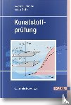 Grellmann, Wolfgang, Seidler, Sabine - Kunststoffprüfung