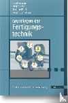  - Grundlagen der Fertigungstechnik