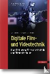 Schmidt, Ulrich, Schmidt, Johannes - Digitale Film- und Videotechnik