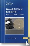Baur, Erwin, Harsch, Guenther, Moneke, Martin - Werkstoff-Führer Kunststoffe