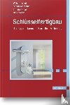 Brenk, William, Dökmetas, Sedat, Ercan, Ibrahim, Koch, Oliver - Schlüsselfertigbau
