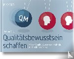 Vahs, Dietmar - Qualitätsbewusstsein schaffen