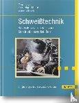 Kusch, Mario, Lang, Heiko, Letsch, Holger, Schneider, Werner - Schweißtechnik