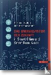  - Das Energiesystem der Zukunft in Smart Cities und Smart Rural Areas